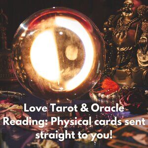 Love Tarot & Oracle Reading: Physical cards sent straight to you!